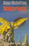 McCaffrey, Anne - De Drakerijders van Pern 1: Drakevlucht
