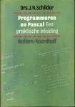 Schilder, J.N. - Programmeren en pascal - een praktische inleiding