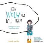 Pascalle van Vliet - Een wolk om mij heen Over depressie en het vinden van hoop