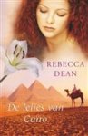 R. Dean - De lelies van Caïro - Auteur: Rebecca Dean