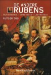 TIJS, RUTGER J. - andere Rubens:  activiteiten, interesses, leefwereld