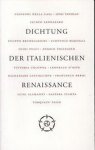 ENGELHARD, MICHAEL. & CASTRUM PEREGRINI - Dichtung der italienischen Renaissance.