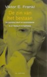 Viktor E. Frankl - De zin van het bestaan: een inleiding tot de logotherapie