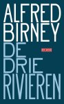 Alfred Birney - (1) De Drie Rivieren