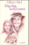 Mol, Albert - Dag dag, welterusten