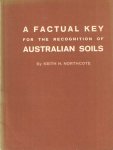 Northcote, Keith H. - A factual key for the recognition of Australian soils