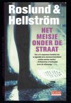 Hellström & Roslund - Het meisje onder de straat