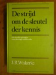 Wiskerke - De strijd om de sleutel der kennis