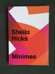 Hlavackova, Konstantina ; Sheila Hicks et al - Sheila Hicks Minimes