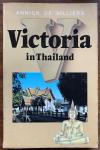 Villiers, Annick de - Victoria: Victoria in Thailand / druk 1