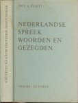 Stoett  F.A. Dr. en Bewerkt door C. Kruyskamp - Nederlandse spreekwoorden en gezegden
