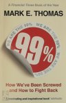 Mark Thomas - 99% How we've been screwed and how to fight back