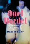 Diane De Keyzer - Quel bordel