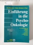 Meerwein, Fritz (Herausgeber) und Dieter (Mitwirkender) Bürgin: - Einführung in die Psycho-Onkologie :