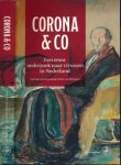 Doornum, Gerard van & Ton van Helvoort. - Corona & Co: Een eeuw onderzoek naar virussen in Nederland.