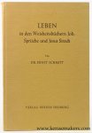 Schmitt, Ernst. - Leben in den Weisheitsbüchern Job, Sprüche und Jesus Sirach.