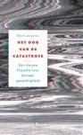 Mark Leegsma - Het oog van de catastrofe