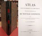 HUMBOLDT,  ALEXANDER VON &  AIME BONPLAND. - Atlas géographique et physique du Nouveau Continent [ Voyages de Humboldt  & Bonpland. Voyages aux Régions Equinoxiales du Nouveau Continent -  Première partie ].