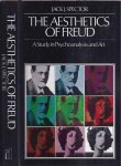 Spector, Jack - The Aesthetics of Freud: A study in psychoanalysis and Art