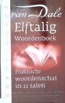 Gildemacher, Ferdi - en anderen - Van Dale elftalig woordenboek: Praktische woordenschat in 11 talen: Nederlands, Duits, Engels, Frans, Hongaars, Italiaans, Pools, Portugees, Spaans, Tsjechisch, Zweeds