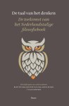 René ten Bos, Wouter van Gils, Marli Huijer, Daan Roovers - De taal van het denken De toekomst van het Nederlandstalige filosofieboek