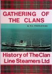 Middlemiss, Norman L. - Gathering of the Clans: History of the Clan Line Steamers Ltd *SIGNED*