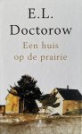 E.L. Doctorow - Een huis op de prairie