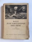 Buytendijk, F.J.J. - Wege zum verstandnis der Tiere