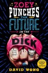 David Wong - Zoey punches the future in the dick