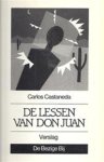 Carlos Castaneda, P.J. Lukaz - De lessen van Don Juan Carlos Castaneda, P.J. Lukaz - De lessen van Don Juan