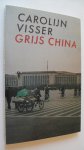 Visser Carolijn - Grijs China