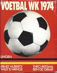 Reitsma, Theo en Ben de Graaf - Voetbal WK 1974