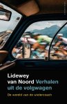 Lidewey van Noord - Verhalen uit de volgwagen