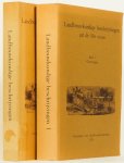 KOCKS, G.H., POEL, J.M.G. VAN DER, (RED.) - Landbouwkundige beschrijvingen uit de negentiende eeuw. Een heruitgave. 2 delen.
