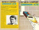 Campert, Remco - Somberman s actie