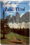 Dietl, Eduard. e.a.Illustrator : Lobl, Robert e.a - Grote reis-encyclopedie van Europa  Zuid-Tirol
