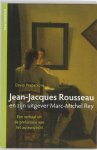 D. Peeperkorn - Jean-Jacques Rousseau en zijn uitgever Marc-Michel Rey