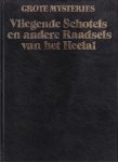 Mason, John - Grote mysteries. Vliegende schotels en andere raadsels van het heelal