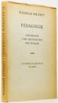 DILTHEY, W. - Pädagogik. Geschichte und Grundlinien des Systems.