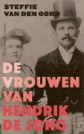 Steffie Van den Oord - De vrouwen van Hendrik de Jong