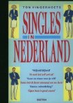 Vingerhoets, Ton. - Singles in Nederland. Vingerhoets, Ton. - Singles in Nederland.