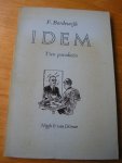 Bordewijk, F. - Idem. Tien Parodiën Bordewijk, F. - Idem. Tien Parodiën