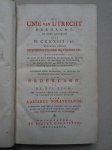 's Gravezande, Adrianus. - De Unie van Utrecht herdacht, in eene kerkrede over Ps. CXXXIII: Ib. Benevens eenige geschiedkundige bijvoegselen, betreffende het Ontzet der Stad Leijden, de oprichting der Hooge Schoole aldaar, de inneemingen van Zierikzee, de pacificatie va...