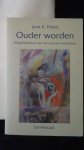 Pr?tat, Jane R., - Ouder worden. Mogelijkheden van een nieuwe levensfase.