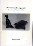 LONDEN, Selma van - Meester van de lange nacht - Ecologie en mythologie van de Inuit / Masters of the Long Night - Ecology and Mythology of the Inuit (with a summary in English) - Proefschrift.