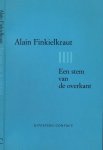 Finkielkraut, Alain - Een Stem van de Overkant