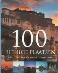 Herbert Genzmer, Elise Spanjaard, Uta Anderson - 100 heilige plaatsen voor spirituele en mystieke inspiratie