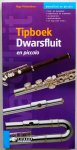 Pinksterboer Hugo, ill. Bierenbroodspot - Tipboek Dwarsfluit en Piccolo Onderhoud en stemmen accessoires woordenboek enz