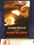 Gaylin, Alison - Harteloos