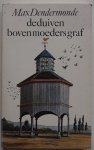 Dendermonde Max - De duiven boven moeders graf Dertien parabelen zonder veel moraal Dendermonde Max - De duiven boven moeders graf Dertien parabelen zonder veel moraal